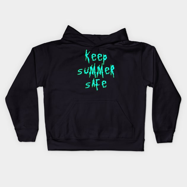 Keep Summer Safe Kids Hoodie by RadioGunk1